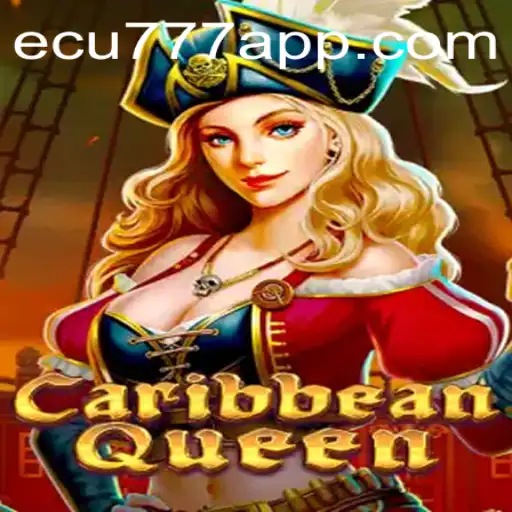 Descubra o Excitante Mundo de CaribbeanQueen em Ecu777.com